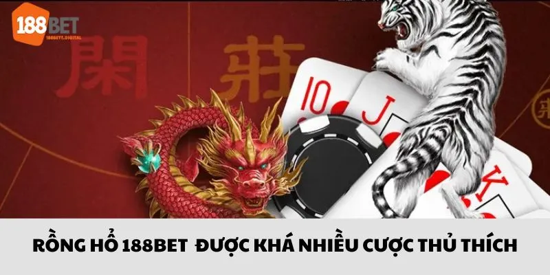 Game bài Rồng hổ được nhiều bet thủ ưa chuộng