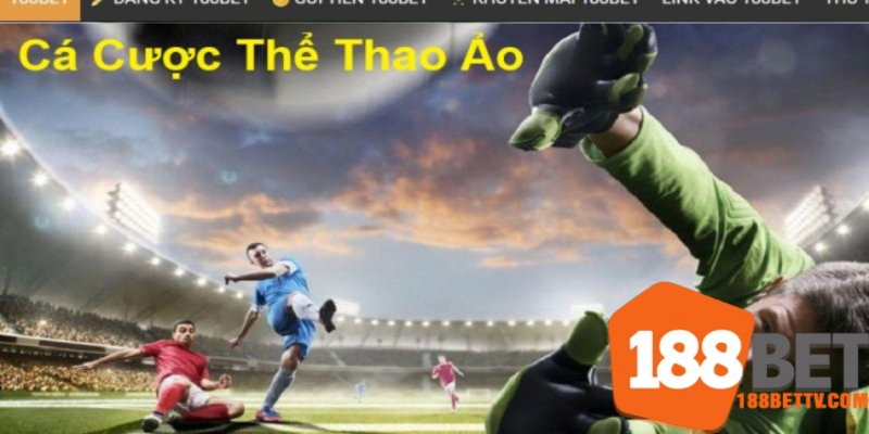 Dự đoán kết với theo những dữ kiện trực tiếp tại Thể thao 188bet